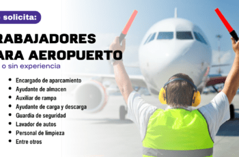 Convocatoria laboral | Se solicita personal para Aeropuerto con y sin experiencia